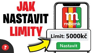 Jak nastavit LIMITY v mBank  Návod  mBank [upl. by Papagena]