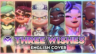 Splatoon 3  Three Wishes English Cover [upl. by Clifton]