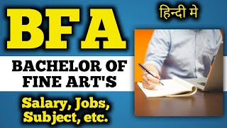 BFA  Bachelor of fine arts course details in hindi [upl. by Ettevahs147]