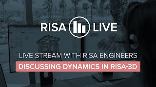 RISA Live  Discussing Dynamics in RISA 3D [upl. by Buna]