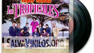 SUPER COMBO LOS TROPICALES 1975 Album Completo [upl. by Burnie]