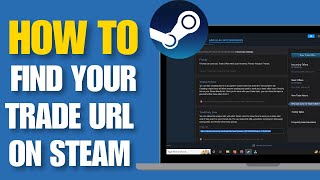 How To Find Your Trade URL On Steam  Get Your Trade URL On Steam [upl. by Kaz]