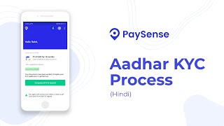 Aadhar KYC Process Hindi  PaySense Personal Loan App [upl. by Keithley]