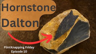 Kentucky Hornstone Dalton FlintKnapping Tutorials [upl. by Meg689]