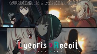 All Gunfights and Action Scenes  Lycoris Recoil Season 1 [upl. by Trautman323]