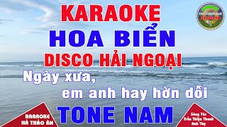 Hoa Biển Karaoke Tone Nam Beat Phối Disco Hải Ngoại Cực Hay  Karaoke Hà Thảo Ân [upl. by Kimball]