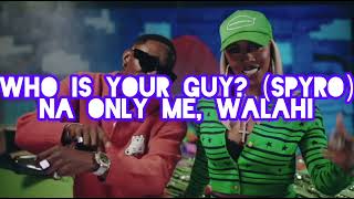 Who is your guy By Spyro ft Tiwa savage lyrics official [upl. by Feer]