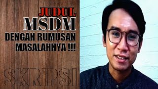 5 JUDUL SKRIPSI MANAJEMEN SDM PALING BARU DAN MUDAH  PART I [upl. by Basia]