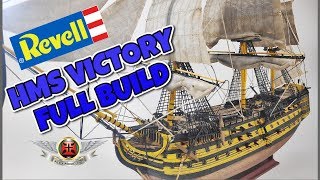 REVELL 1225 HMS VICTORY FULL BUILD VIDEO epicHistoryTV hmsvictory trafalgarlaw [upl. by Luna]