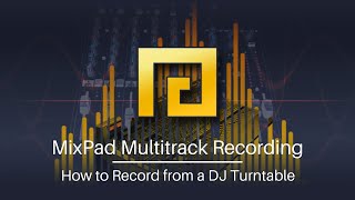 How to Record from a DJ Turntable  MixPad Multitrack Mixing Software Tutorial [upl. by Levitus]