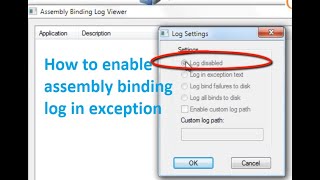 How to enable assembly binding log in exception text [upl. by Howey]