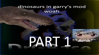 Garrys Mod Isle Dinosaur DRGbase NPCs Addon showcase Part 1 Unedited [upl. by Amsirak343]