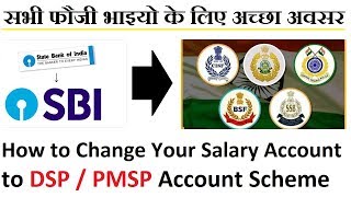 How Can Change Your Salary Account In DSPPMSP Scheme Account [upl. by Brawner]