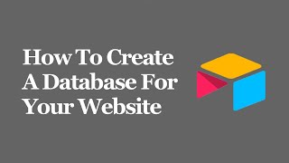 How To Create A Database For Your Website [upl. by Brittaney769]