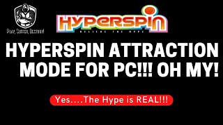 New 2022 HyperspinAttraction Mode for PC OH MY New Updates [upl. by Fesuy796]