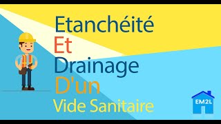 Etanchéité et drainage dun vide sanitaire [upl. by Nerrag349]