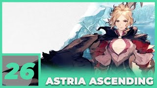 Astria Ascending PC 4K English dub  Part 26 [upl. by Ahseina501]