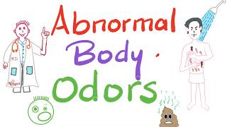 Abnormal Body Odors  Olfactory Diagnosis 🙄🤢🤮 [upl. by Dickie]