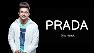 Prada Lyrics  Jass Manak [upl. by Neelak]