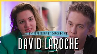 David Laroche Entrepreneur et Coach  Devenir meilleur chaque jour [upl. by Ainsley]