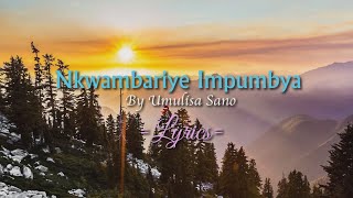 Nkwambariye Impumbya by Umulisa Sano [upl. by Ralston]