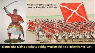 Szermierka szablą piechoty polskowęgierskiej na przełomie XVI i XVII wieku [upl. by Dahc]