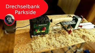 Parkside  Lidl  Drechselbank  Was sollte man unbedingt noch dazukaufen [upl. by Ayotas556]