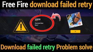 Free Fire max Error Download failed retry  Error Download failed retry problem solve 2025 [upl. by Slocum]