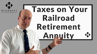 Taxes on Your Railroad Retirement Annuity [upl. by Avot]