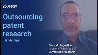 Handy Tips Outsourcing patent search with Sean M Augustine [upl. by Enej579]