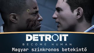 Detroit Become Human magyar szinkron  Betekintő 1 rész [upl. by Pia395]