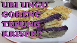 RESEP CARA MEMBUAT UBI UNGU GORENG MUDAH LEMBUT KRIUK KRISPI CRISPY [upl. by Gonnella]