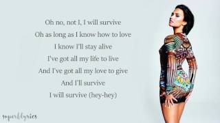 Demi Lovato  I Will Survive Lyrics [upl. by Darleen]