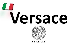 How to Pronounce Versace CORRECTLY Italian Pronunciation Gianni amp Donatella [upl. by Harold]