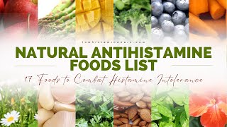 Natural Antihistamine Foods List 17 Foods to Combat Histamine Intolerance [upl. by Aehc107]