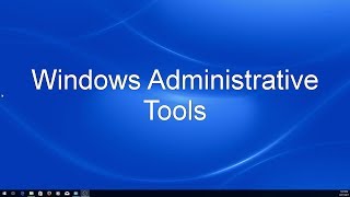 Windows Administrative Tools [upl. by Ardnuassak]