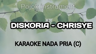 DISKORIA  CHRISYE KARAOKE NADA PRIA C [upl. by Arahd]