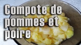 Compote de pommes et de poires faite maison  Maman Cuisine [upl. by Dine]