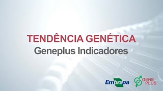 Tendência Genética  Geneplus Indicadores [upl. by Pravit]