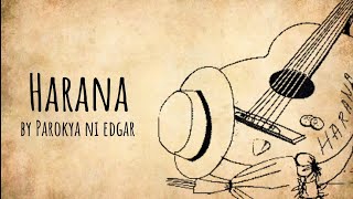 Harana  Parokya ni Edgar Lyrics [upl. by Edy]