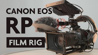 Canon EOS RP Filmmaking Rig Tips amp Drawbacks [upl. by Ursola903]