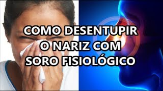 COMO DESENTUPIR O NARIZ COM SORO FISIOLÓGICO  Coisas da Rê [upl. by Gnilrad]