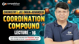 16 Coordination Compounds  Postulates of CFT  IIT JEE main advance  chemistry [upl. by Weywadt]