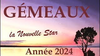 GÉMEAUX♊ Année 2024 〰 La Nouvelle Star montante [upl. by Asimaj]