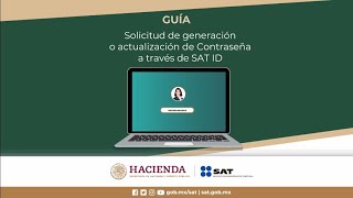 Solicitud de generación o actualización de contraseña a través de SAT ID [upl. by Liahus]