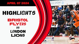 Bristol Flyers vs London Lions  Game Highlights [upl. by Sibilla386]