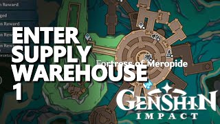 Enter Supply Warehouse 1 Genshin Impact [upl. by Aiynot]