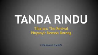 Lagu Bidayuh Karaoke Tanda Rindu  Denson Dorong  The Revival [upl. by Jarvis926]