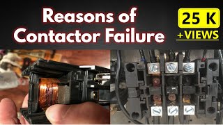 Reasons of Contactor Failure  Contactor Troubleshooting [upl. by Annagroeg]