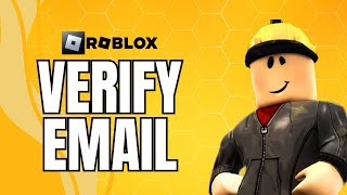 How To Verify Your Email On Roblox 2024 Easy Guide [upl. by Rexanne]